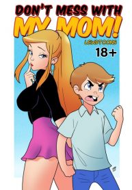 LewdToons – Don’t Mess with my Mom (porncomix cover)