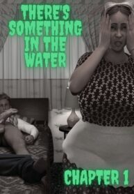 There’s Something In The Water (Porncomix Cover)
