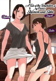 A Tale of the Temptation of My Friends Stepmom and Sister (porncomixonline cover)