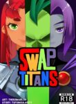 [TSFSingularity , TNGKBmarlon] Swap Titans (Teen Titans)