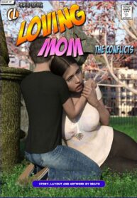 Loving Mom 1 – The Conflicts