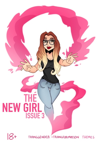 The New Girl Issue 1-5 by Grumpy TG