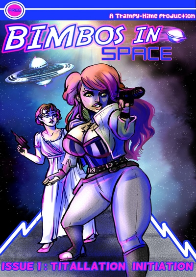 Bimbos in Space – Titillation Initiation by Trampy-Hime